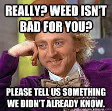 Is Weed Really Bad for You?